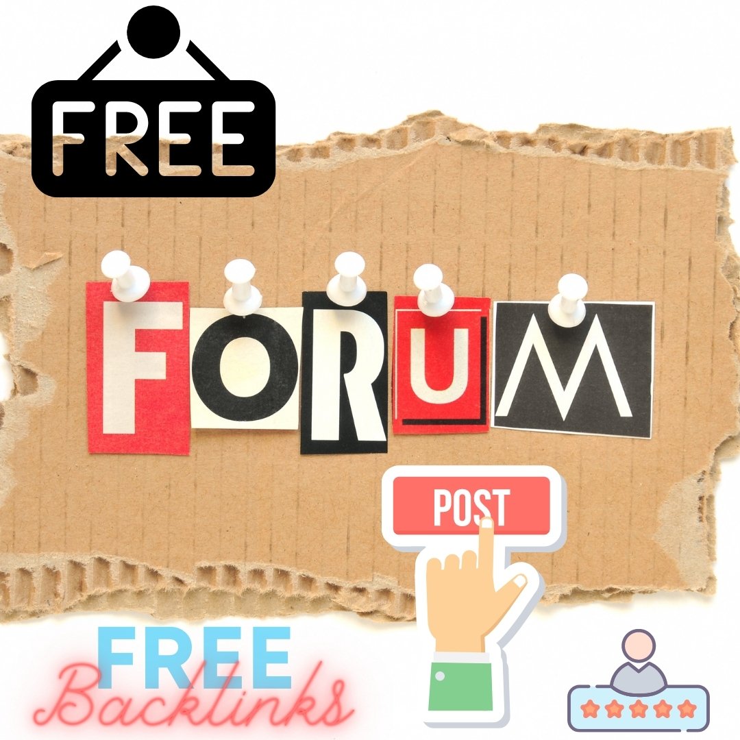 (25 FREE) Forum Posting Links | Easy Approval | Low SPAM
