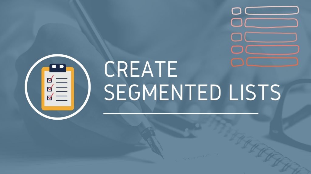 Create Segmented Lists